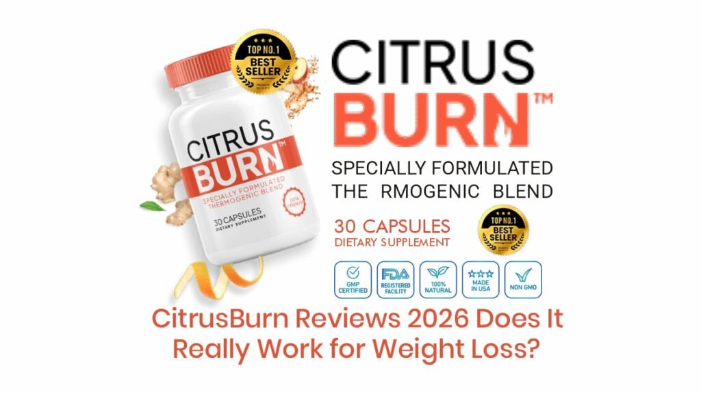 CitrusBurn Reviews bottle image showing natural metabolism and weight loss supplement formula