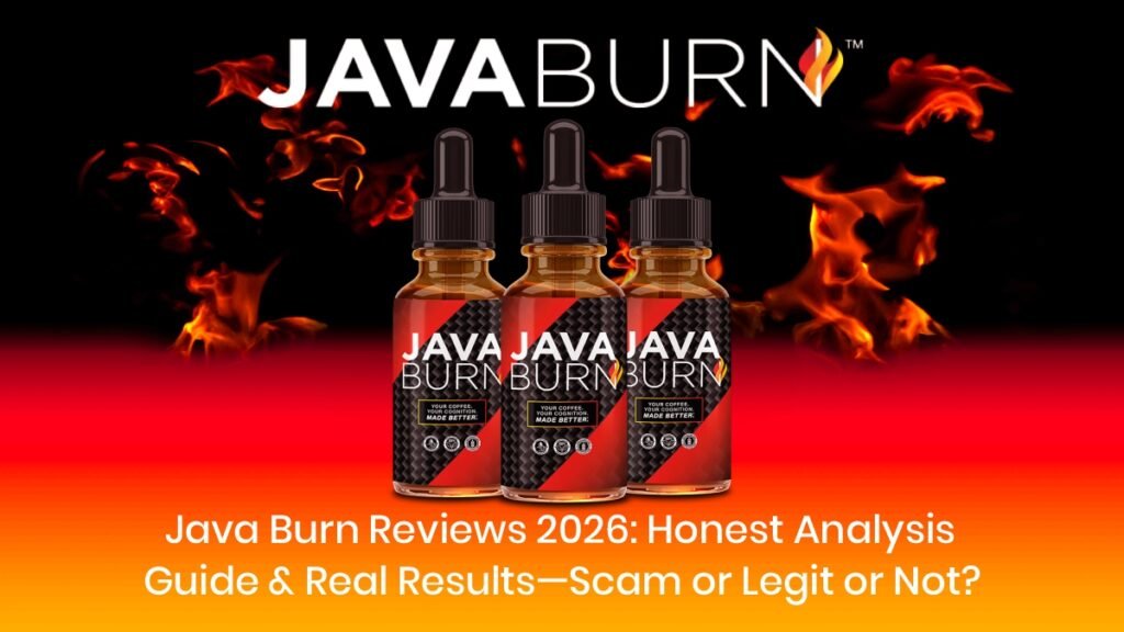Java Burn Reviews 2026: Honest Analysis Guide & Real Results—Scam or Legit or Not? 2 java burn weight loss supplement